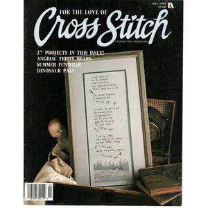 Leisure Arts For The Love Of Cross Stitch May 1989 Magazine 27 Projects